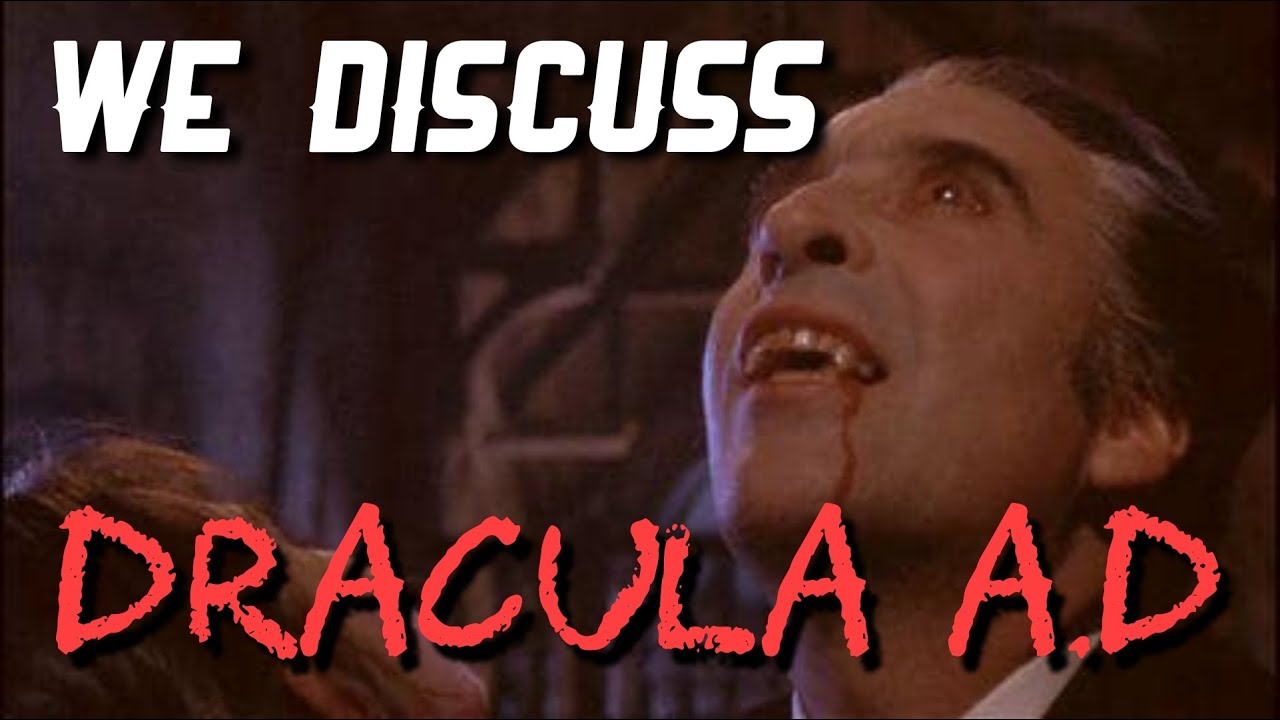 We Discuss - Dracula A.D (1972)
