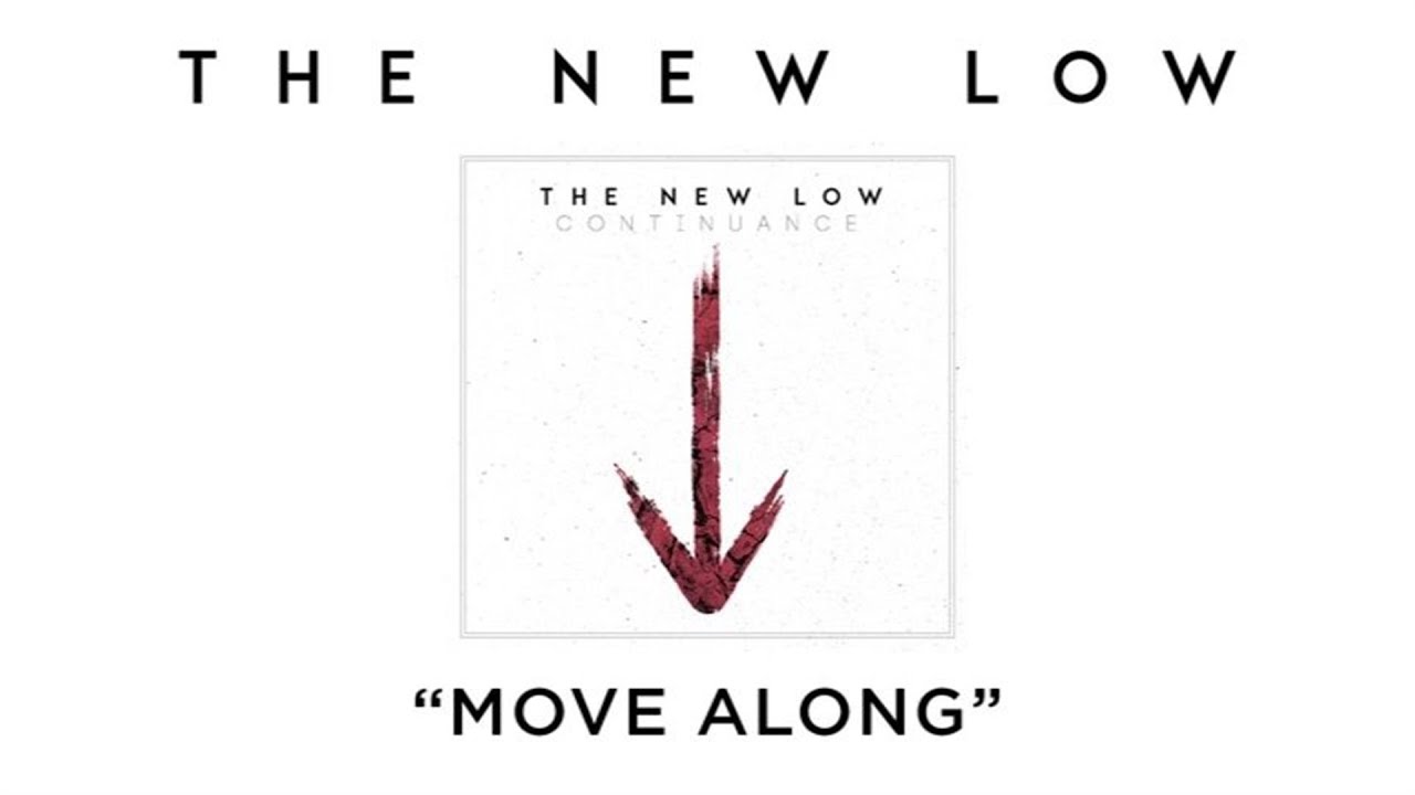 The New Low - Move Along (Audio Only)