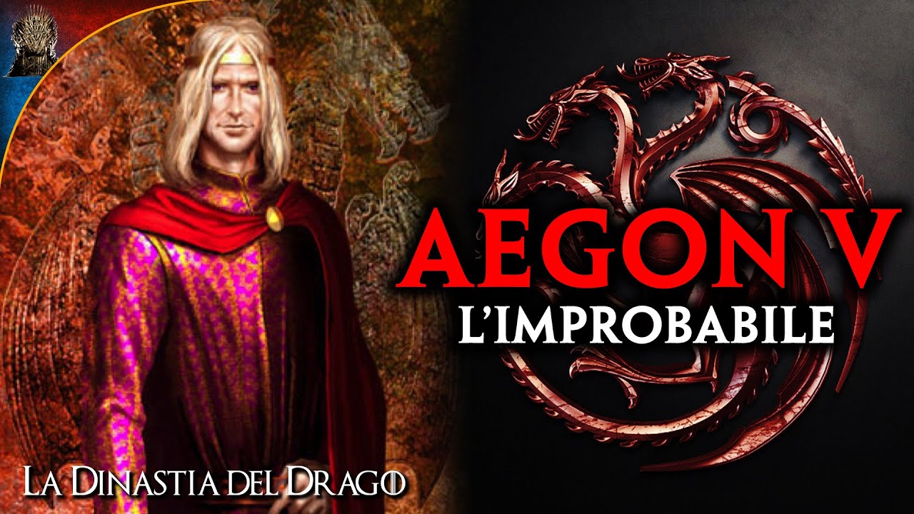Aegon V l'Improbabile