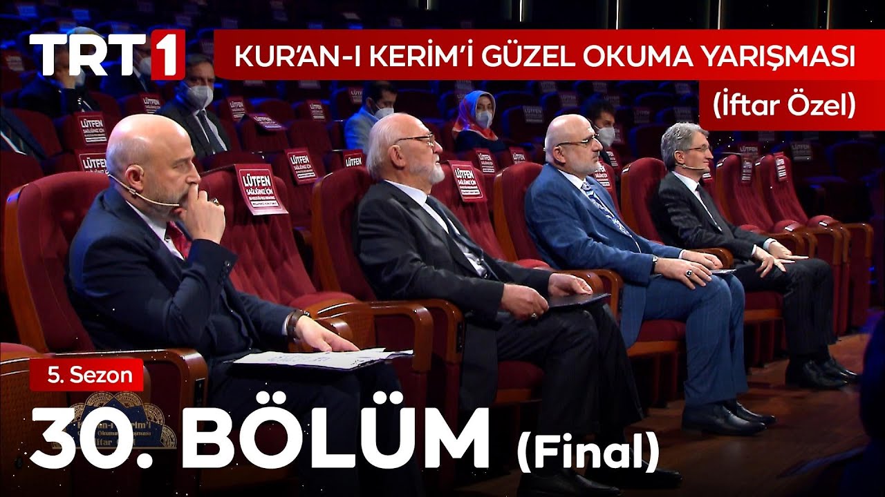 Kur’an-ı Kerim’i Güzel Okuma Yarışması İftar Özel 30. Bölüm (Final)