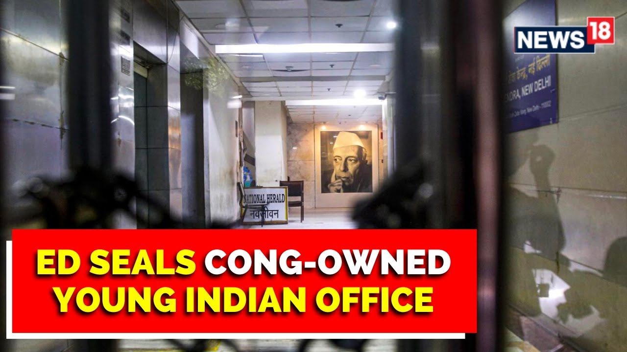 National Herald | ED Seals Young Indian Office In National Herald Premises In Delhi | English News