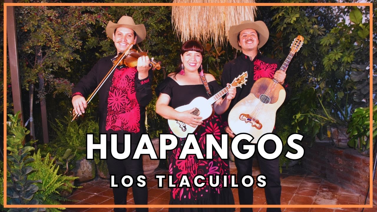 Huapangos Huastecos por Los Tlacuilos 
