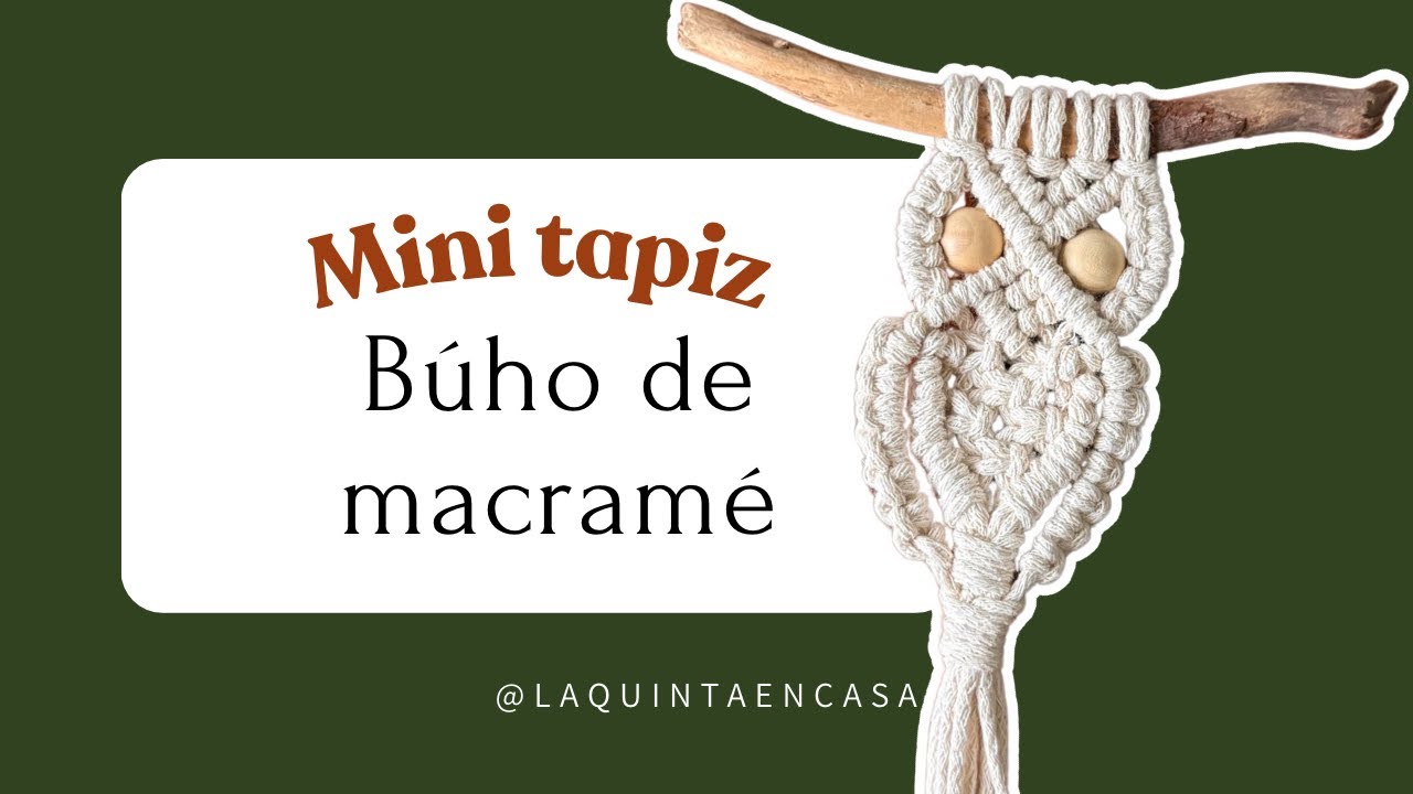 Búho de macramé apto principiantes - mini tapiz de macramé fácil🦉🧶