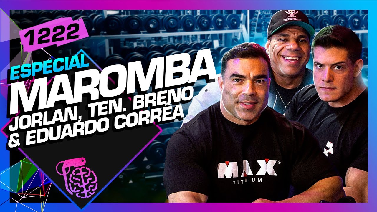 MAROMBA: JORLAN ALLDAY, TENENTE BRENO E EDUARDO CORR&Ecirc;A - Intelig&ecirc;ncia Ltda. Podcast #1222