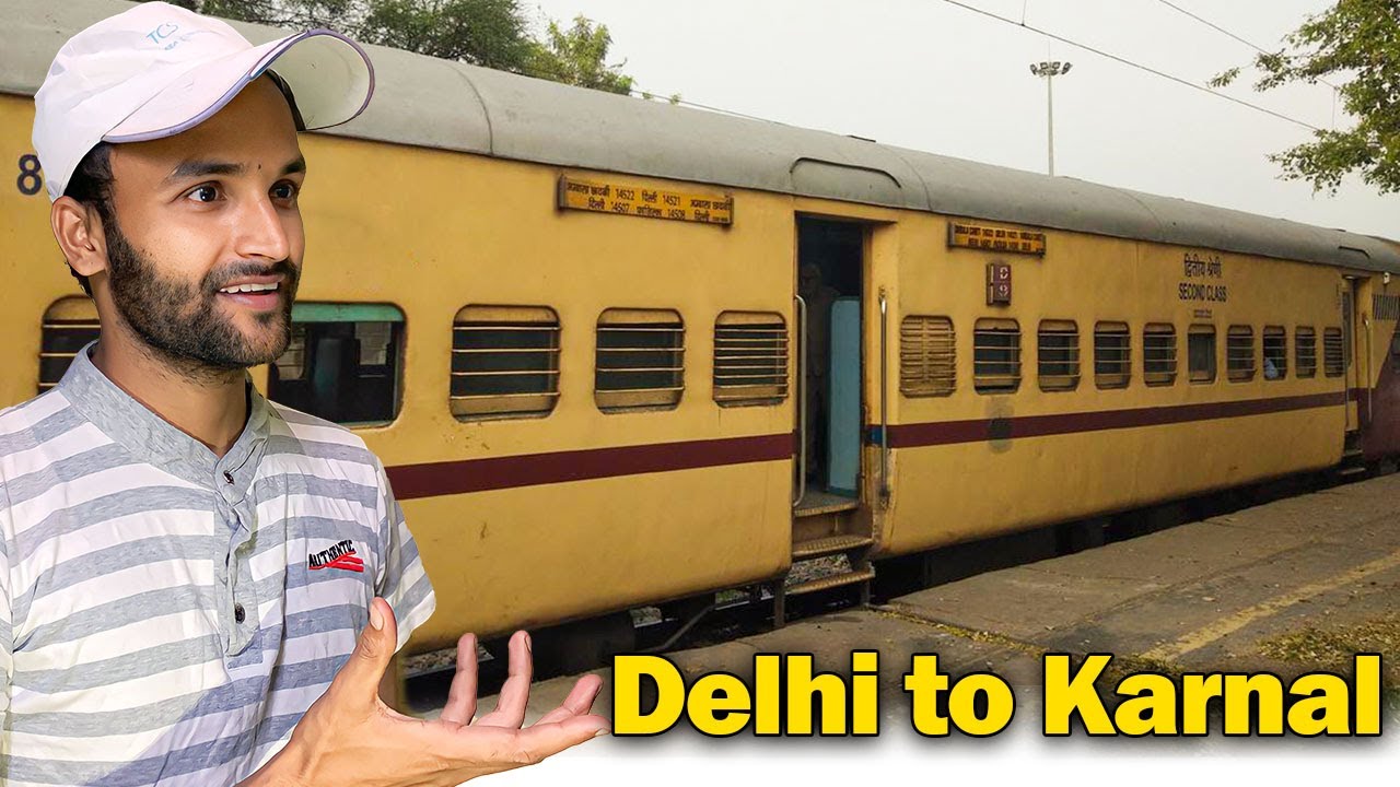 Delhi to Karnal Train | Fazilka Intercity Express | Karnal Railway Station | Bachpan Se Travel