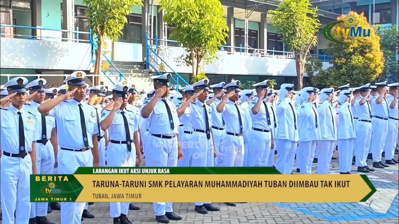 tvMu - Himbauan Kepala SMK Pelayaran Muhammadiyah Tuban Terkait Maraknya Demontrasi