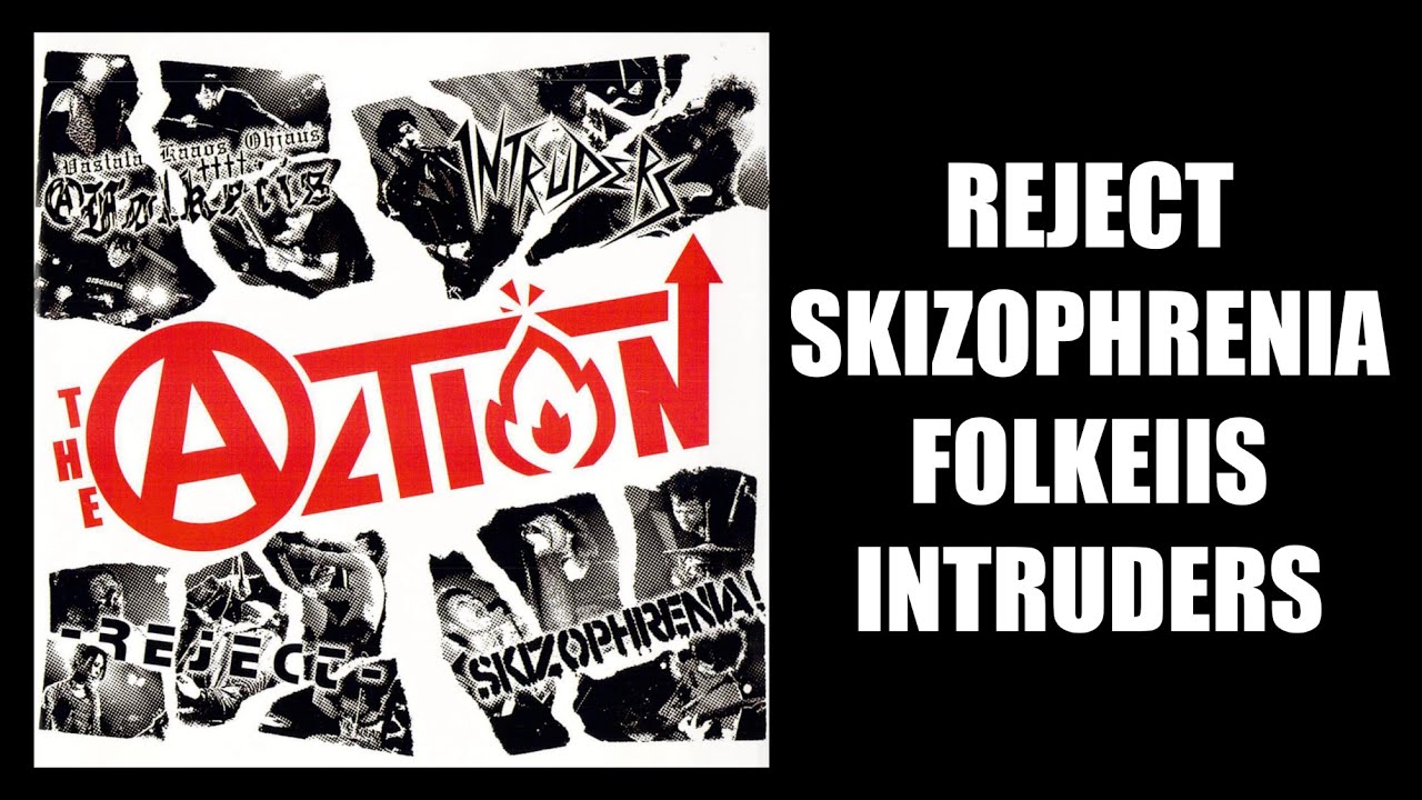 REJECT / SKIZOPHRENIA / FOLKEIIS / INTRUDERS 
