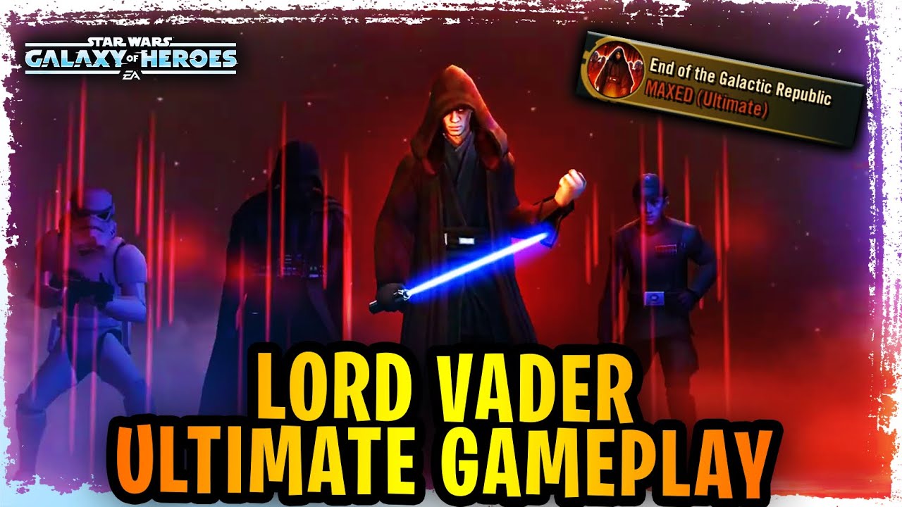 Lord Vader Ultimate Ability Gameplay - End of the Galactic Republic - Underwhelming Galactic Legend?