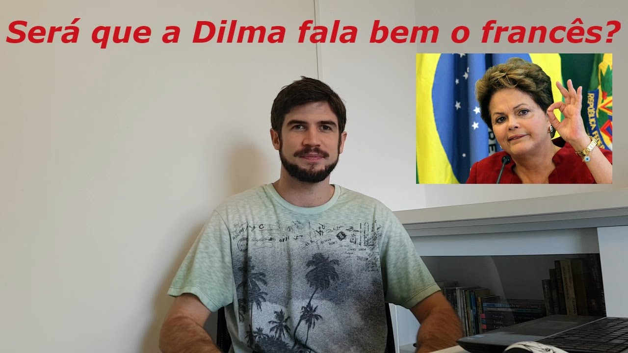 Análise de Dilma Falando Francês | Jérôme Guinet