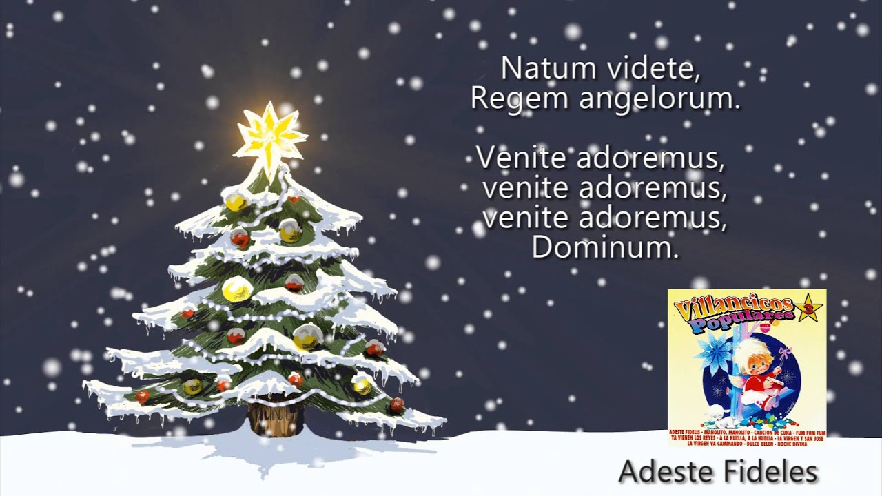 Adeste Fideles (con Letra)