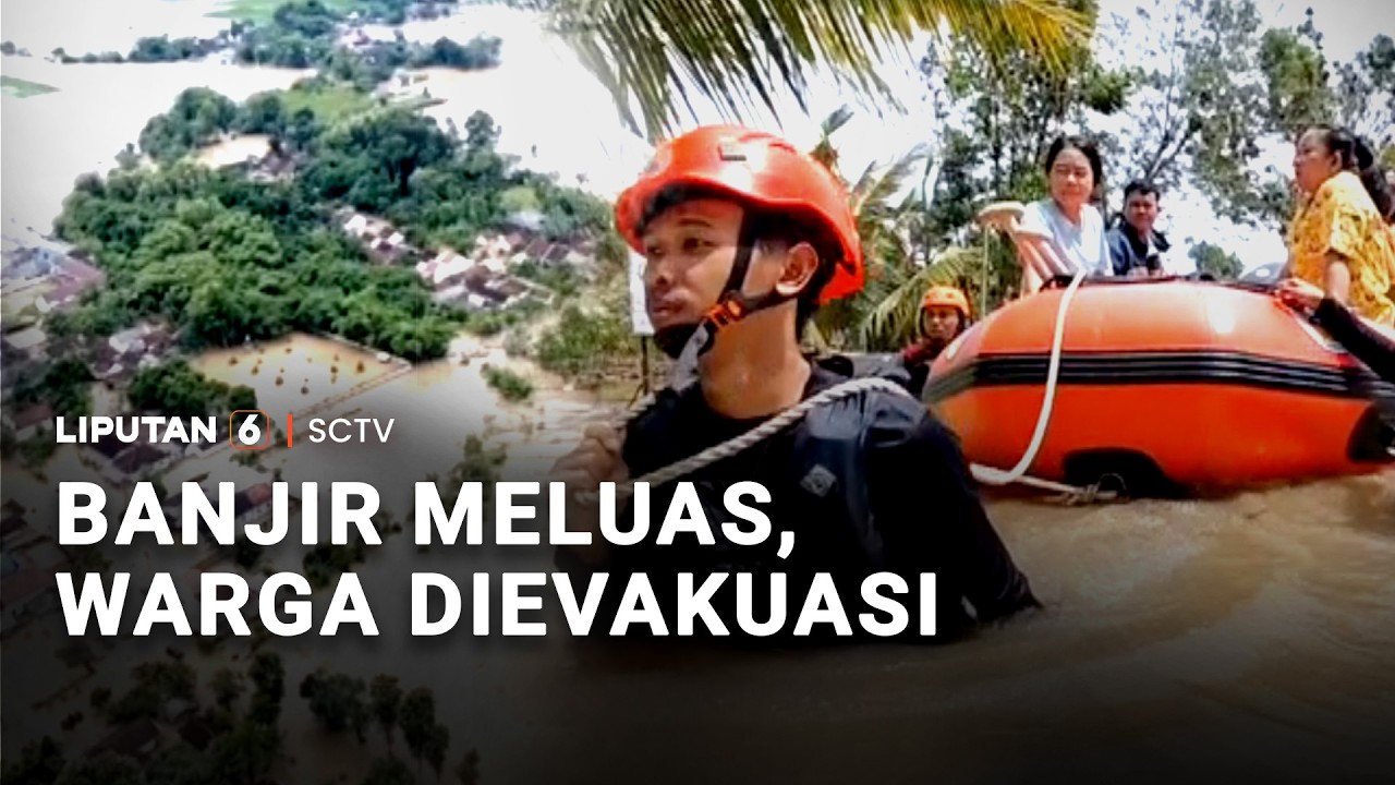 Banjir Meluas, Warga Dievakuasi | Liputan 6