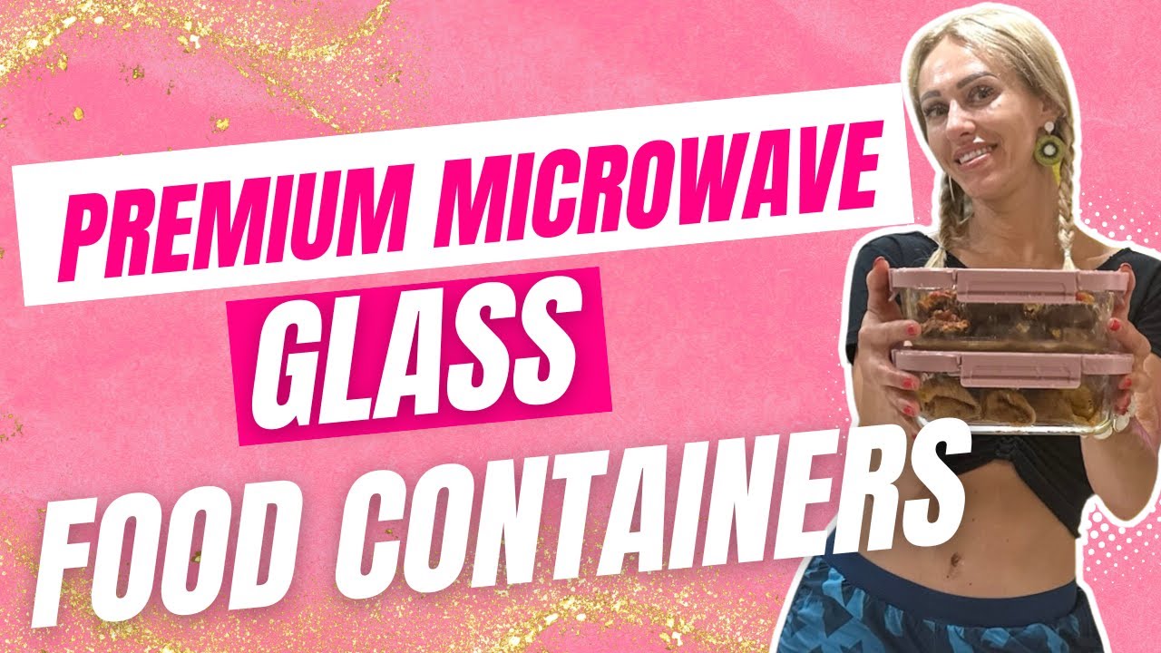 Microwavable Glass Containers Review &ndash; Best Glass Food Storage
