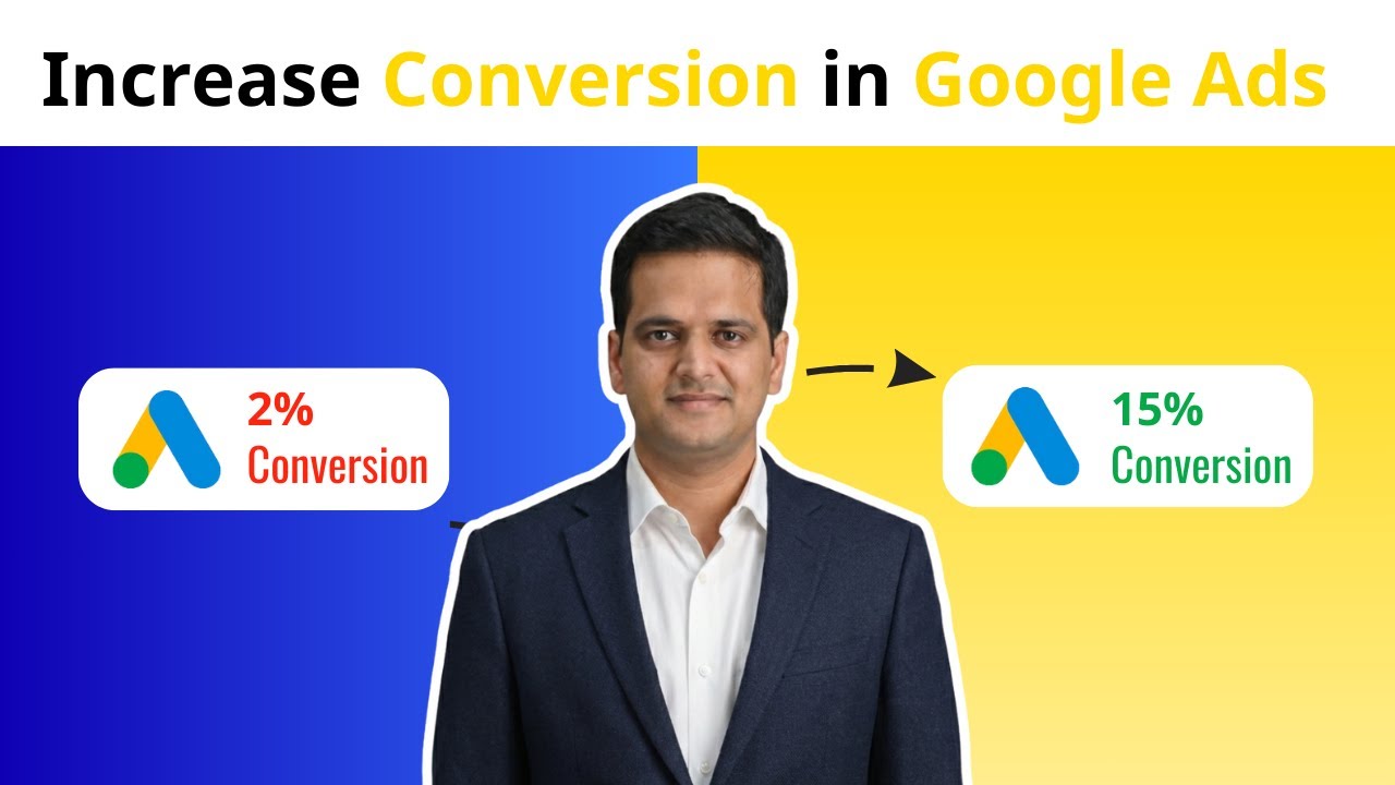 How to Increase Conversion in Google Ads? | Step-by-Step Strategy (2026)