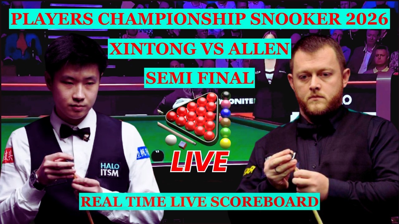 Zhao Xintong vs Mark Allen Live Scores | Players Championship Snooker 2026 Semi Finals