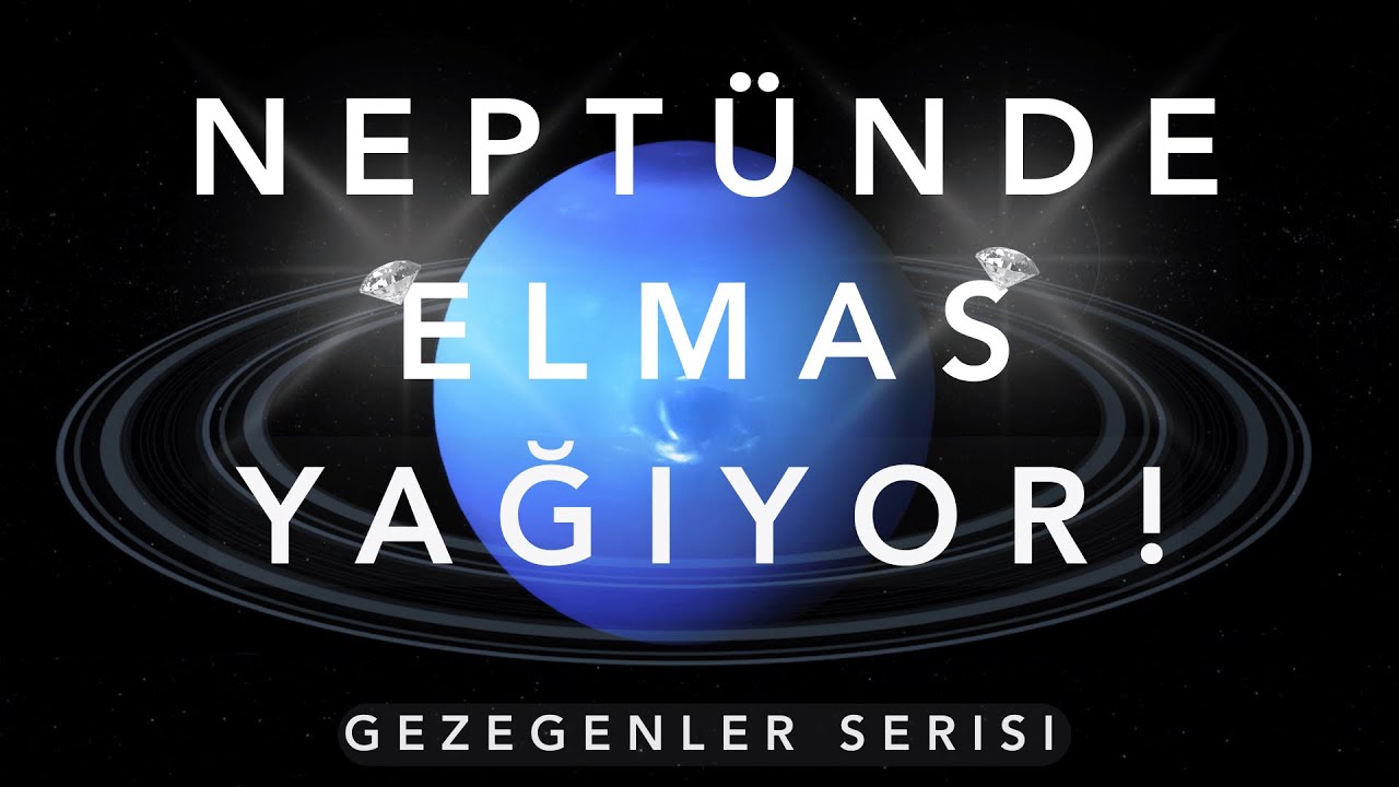Nept&uuml;n&rsquo;de Elmas Yağmuru Ger&ccedil;ek mi?