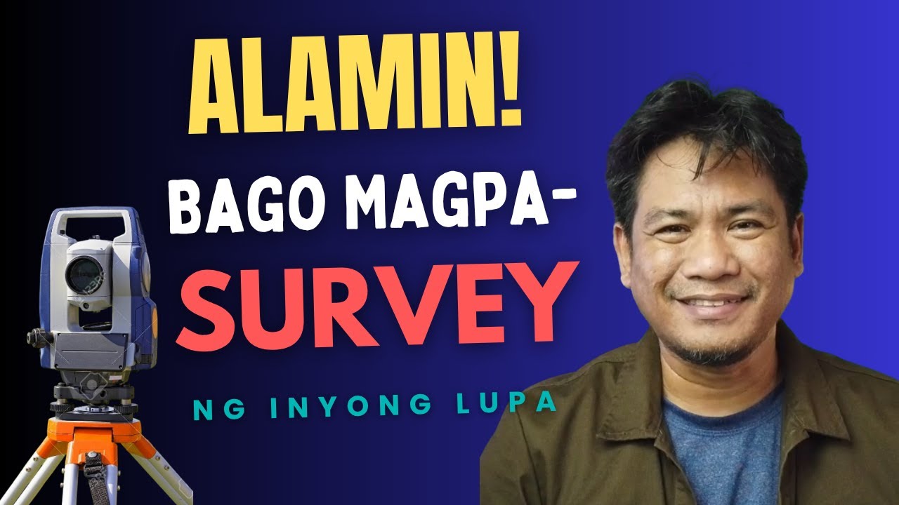 Mga dapat ihanda bago magpasurvey ng lupa