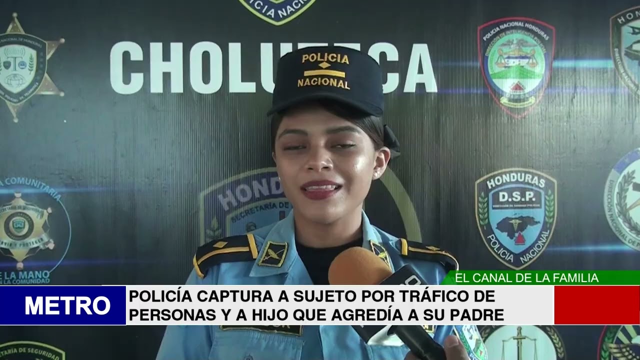 POLICÍA CAPTURA A SUJETO POR TRÁFICO DE PERSONAS Y A HIJO QUE AGREDÍA A SU PADRE