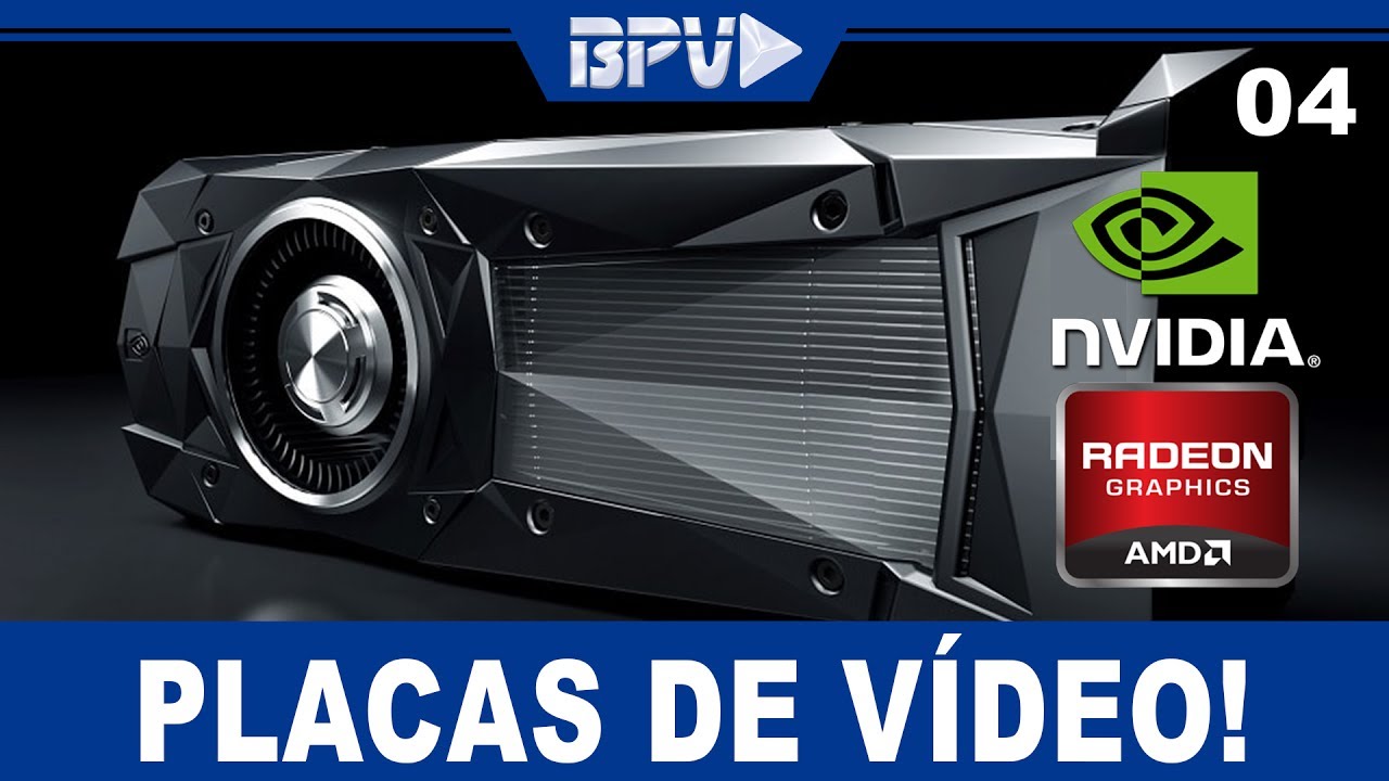Como Escolher a PLACA DE VÍDEO │Monte seu PC - Parte 4