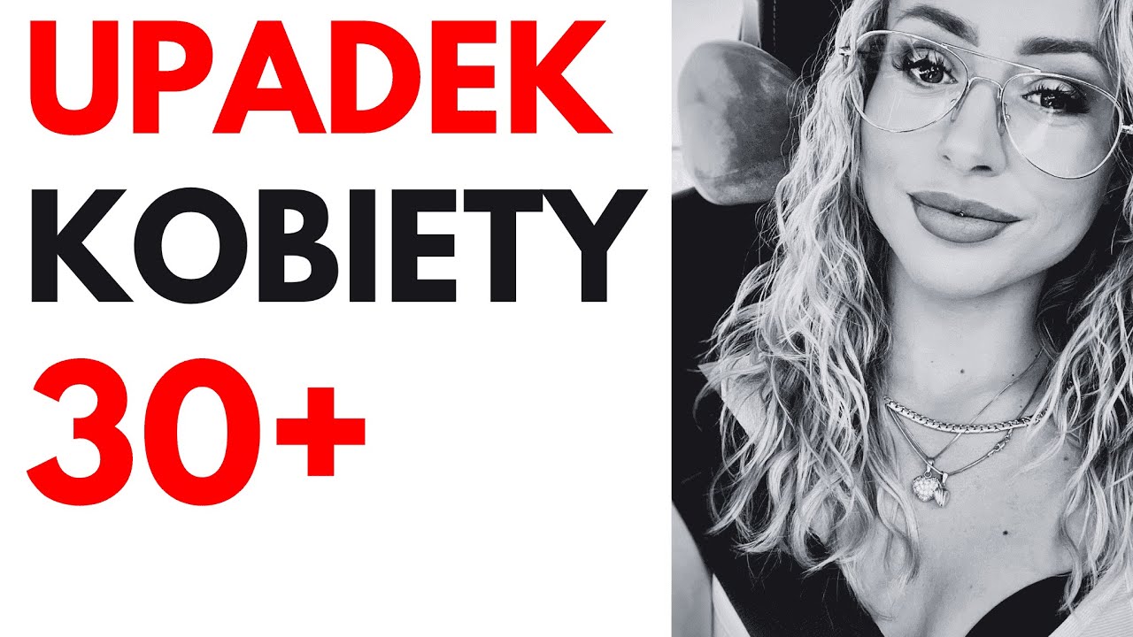 KOBIETY 30 + UPADEK |KAŻDA TO ROBI PO ŚLUBIE? | OPTYMALNA ZMIANA