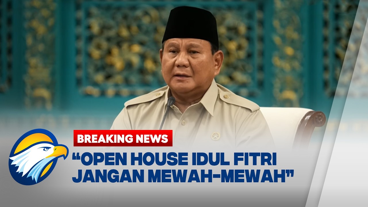 BREAKING NEWS - Prabowo Imbau Pejabat Negara Tidak Gelar Open House Mewah