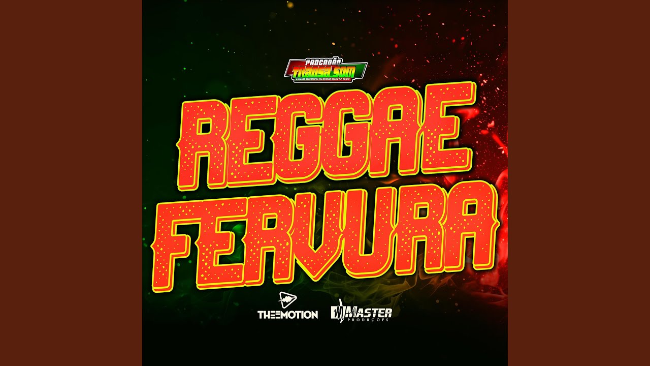Melô de Chofer (Reggae Fervura)