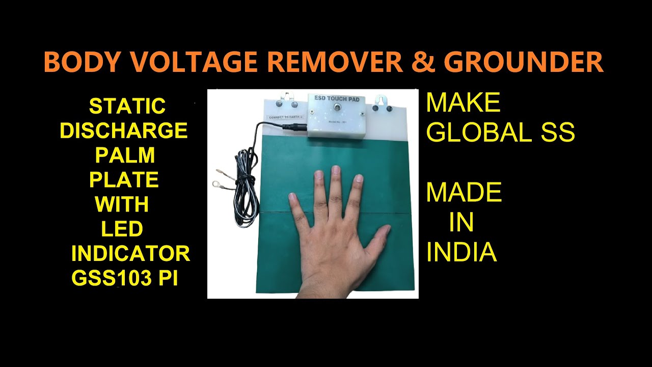 STATIC DISCHARGE PALM PLATE WITH LED INDICATOR
