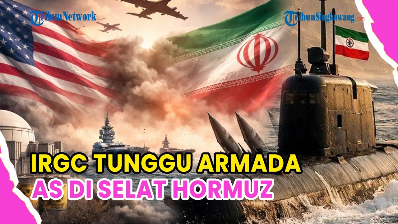 🔺IRGC TUNGGU PASUKAN AS DI SELAT HORMUZ❗SIAP HADAPI SEGALA KEMUNGKINAN