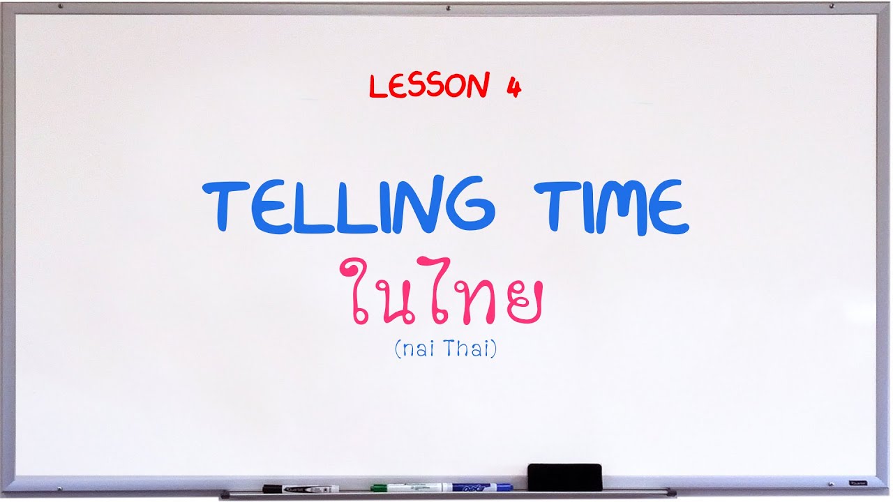 Telling Time in Thai | Beginner Lesson 4 | TAGALOG