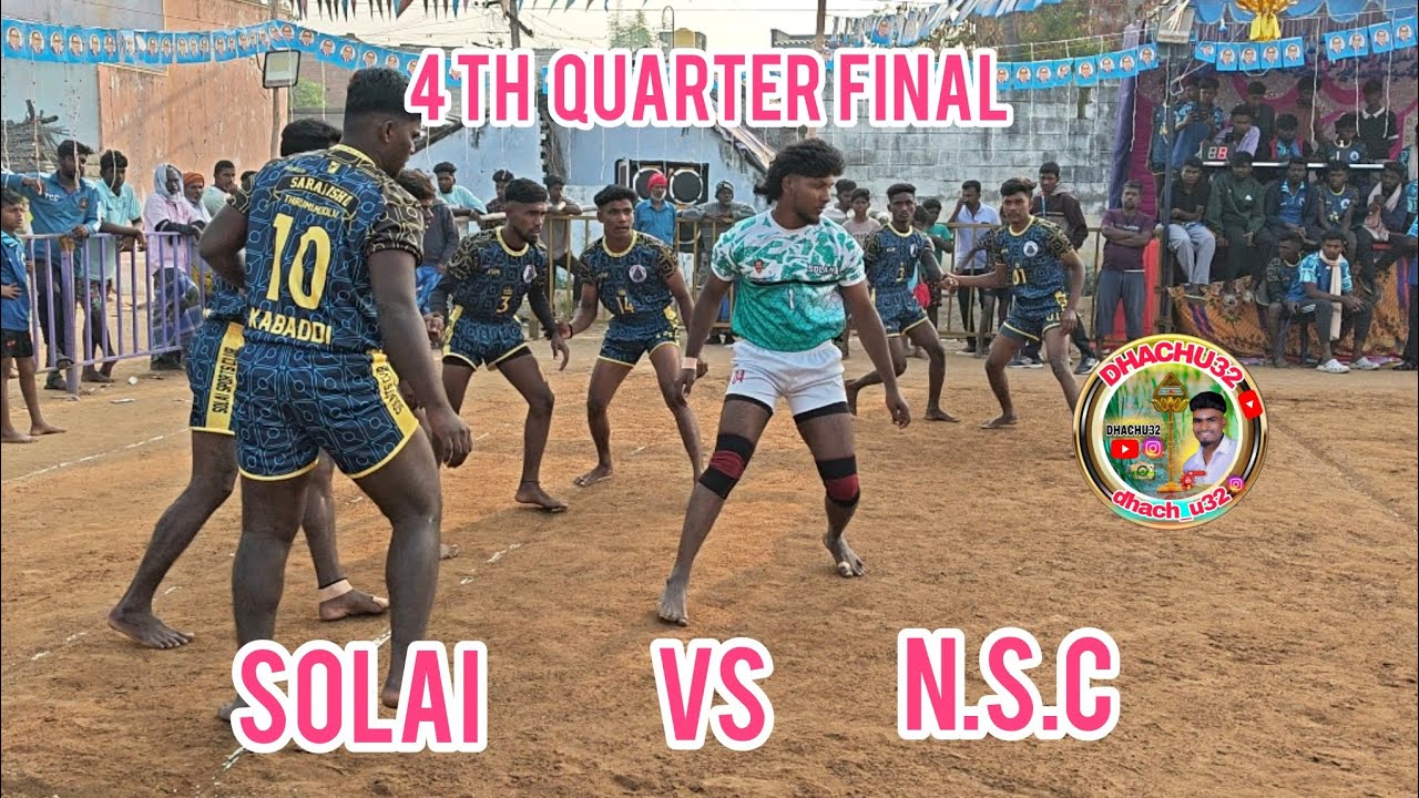 QF// SOLAI -A Vs N.S.C KABADDI MATCH 🔥✨⚡#kabaddi @Dhachu323 