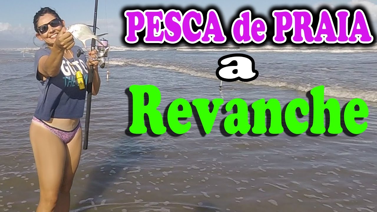 PESCA de PRAIA: A REVANCHE depois do 8 x 0 ◆ Muita divers&atilde;o na pescaria surfcasting