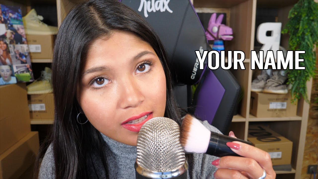 ASMR REPEATING YOUR NAME