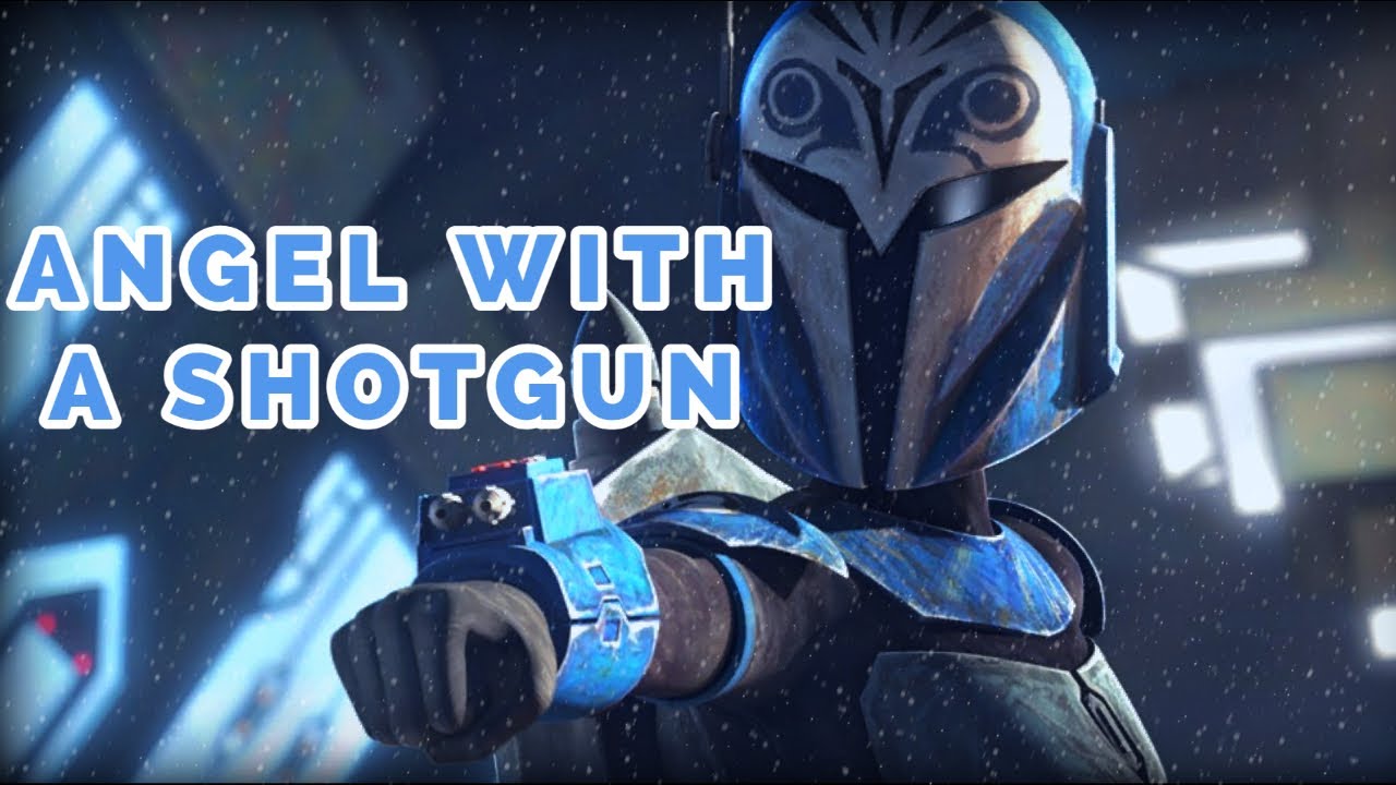 Angel With A Shotgun | Bo Katan Kryze Tribute
