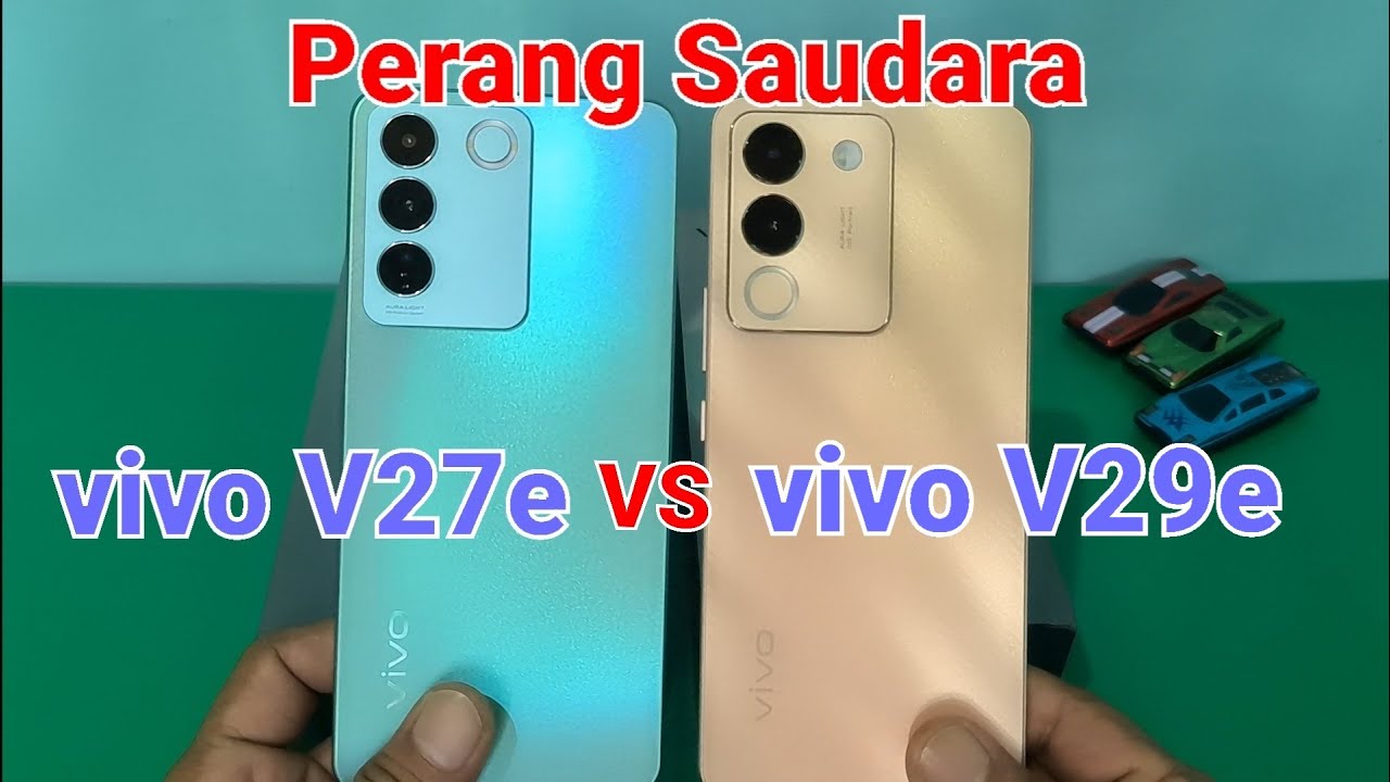 PERBANDINGAN VIVO V27E vs VIVO V29E (comparison)