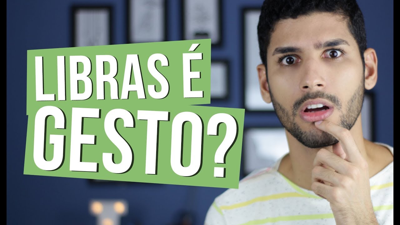 LIBRAS É GESTO? • Léo Viturinno