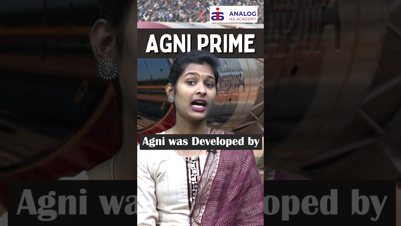 Agni Prime: индийская ракета нового поколения | Analog IAS #upsc2025 #analogias #AgniPrime #India...