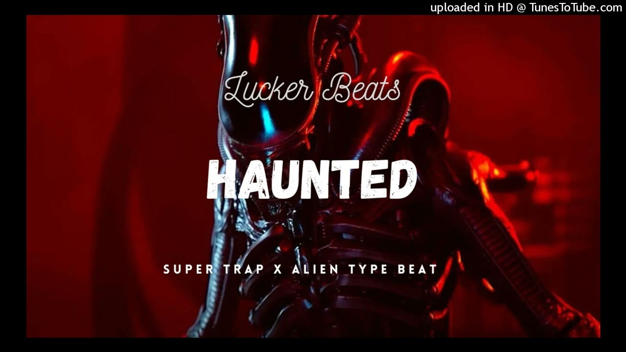(Super) Super Trap x Alien Type Beat 
