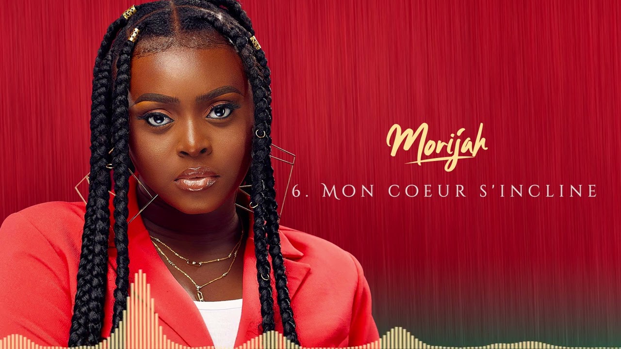 Morijah - Mon Coeur S'incline (Audio Officiel)