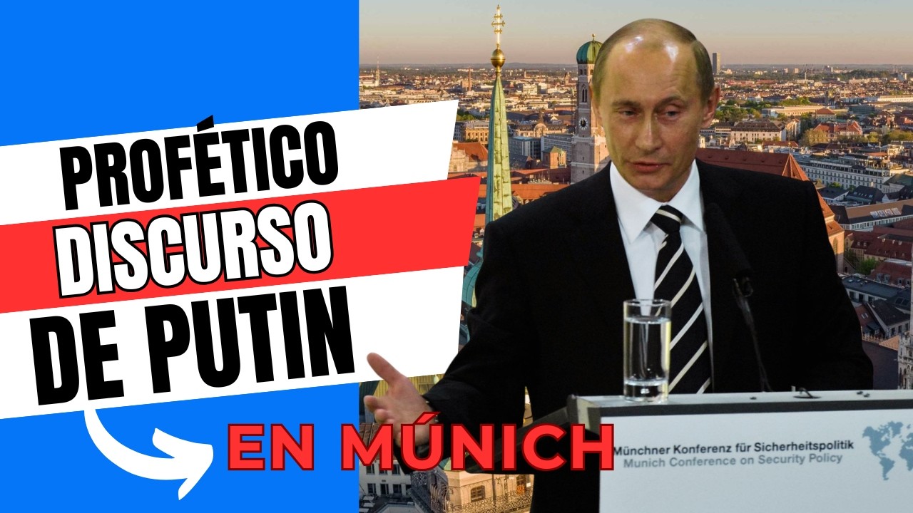 El día que el mundo cambió: El discurso de Putin en Múnich
