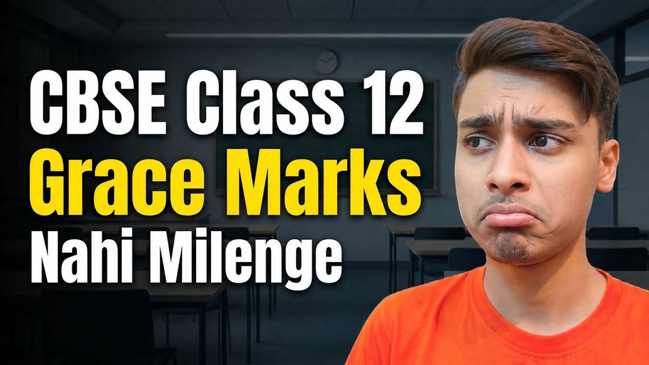 CBSE Class 12: Will Grace Marks Not Be Awarded?