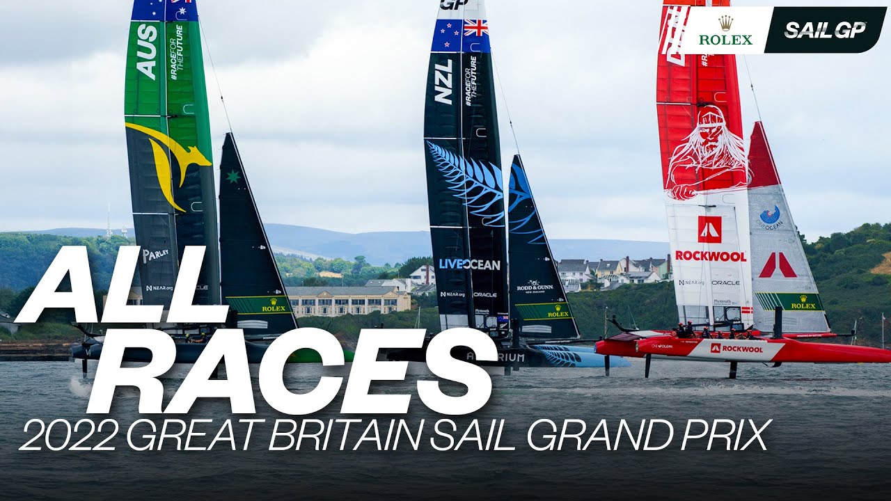 ALL RACES | 2022 Great Britain Sail Grand Prix | Races 1 - 5 & Final | SailGP