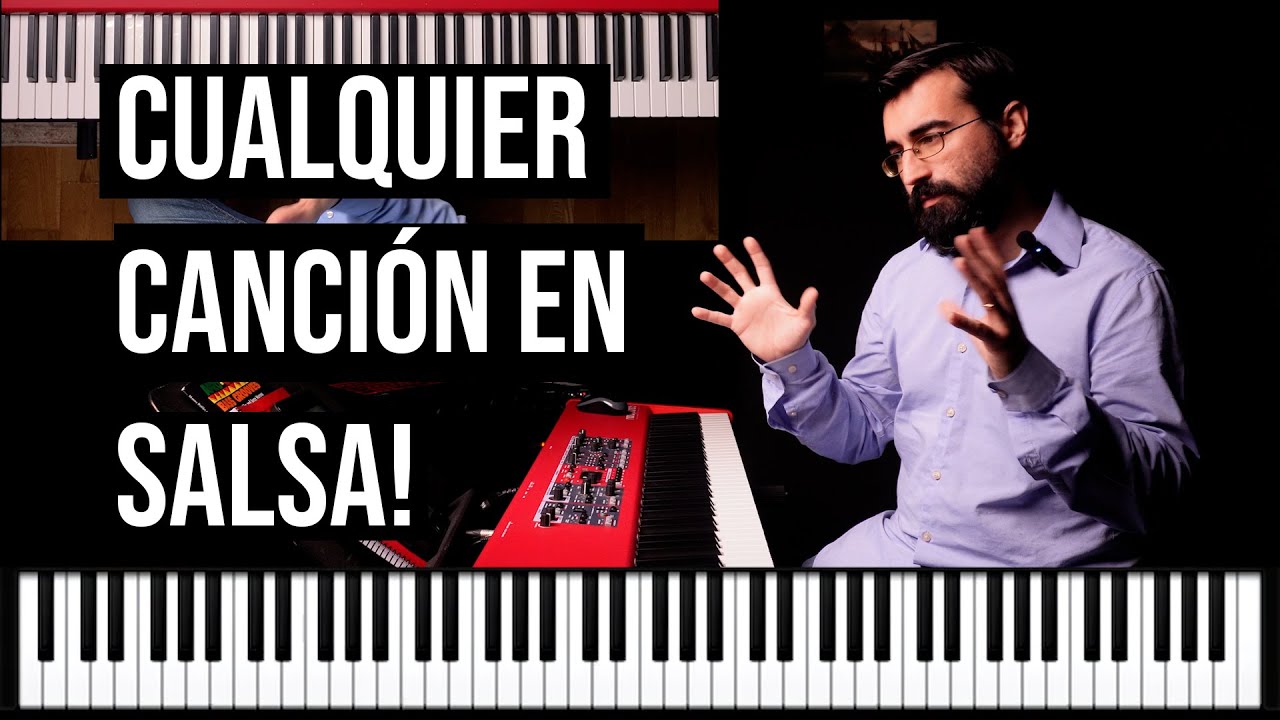 Convierte cualquier canción en Salsa (al piano)