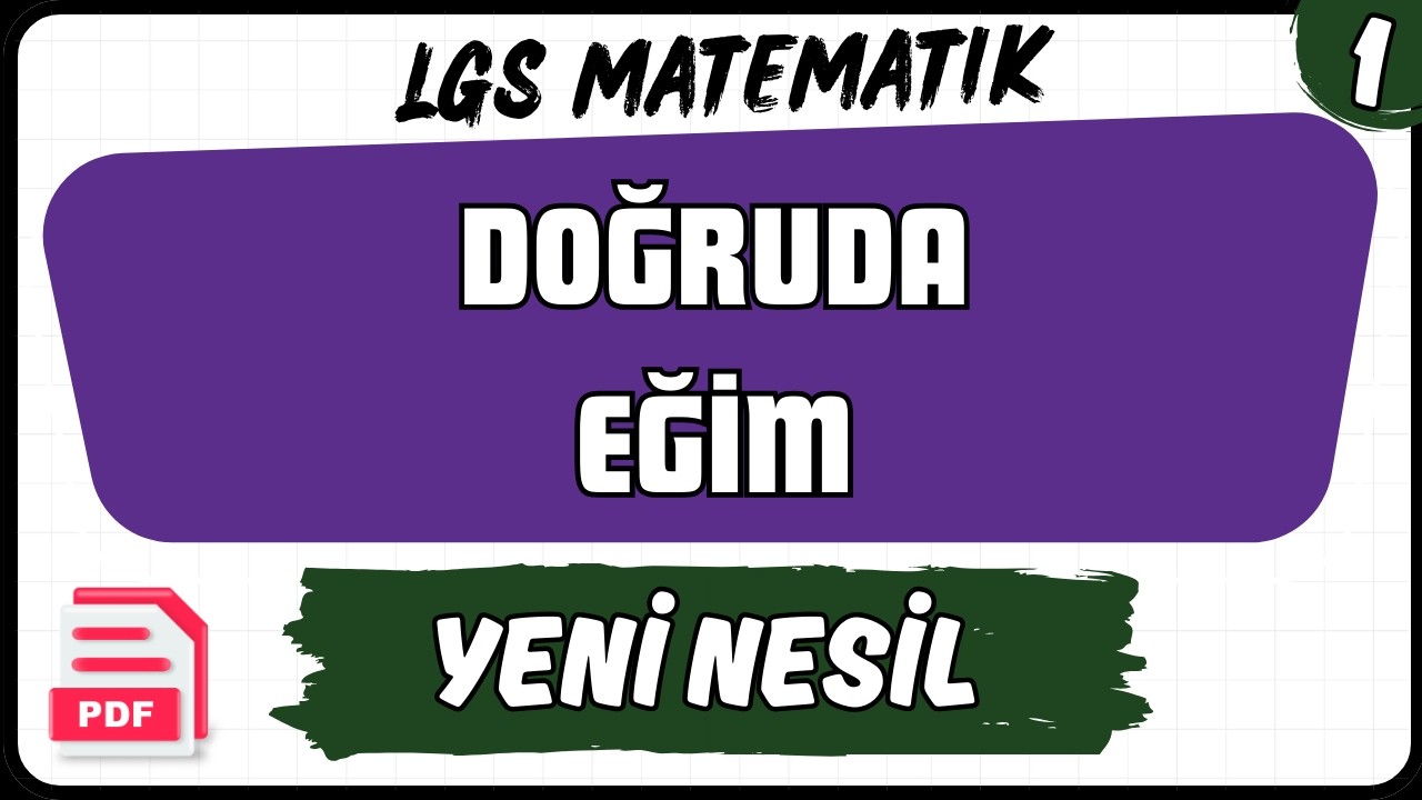 Eğim Yeni Nesil Sorular (1) |  8.Sınıf Matematik LGS 2026