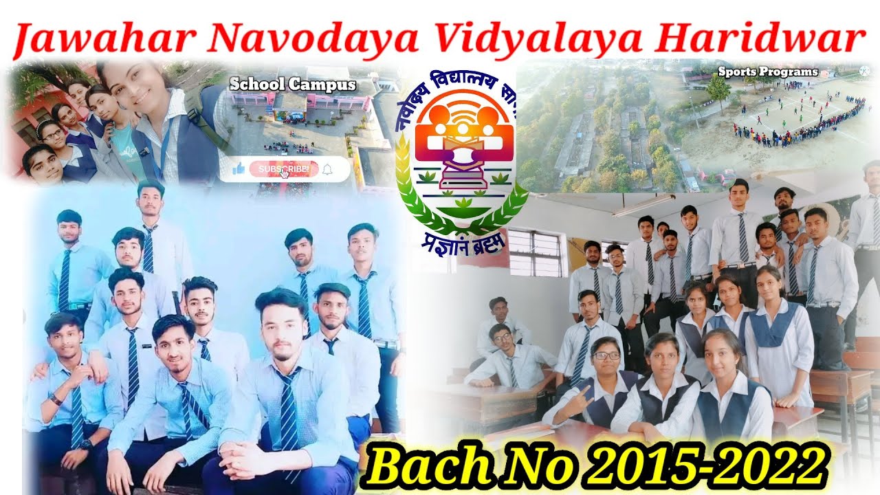 Jawahar Navodaya Vidyalaya Haridwar ! Navodaya best memory for Bach 2015-2022 ! Prince Arun 🥰😇