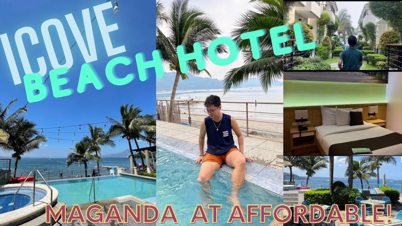 iCOVE BEACH HOTEL SUBIC STAYCATION GUIDE - MAGANDA AT AFFORDABLE PA!