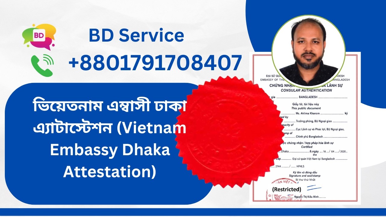 Vietnam Embassy Dhaka Attestation