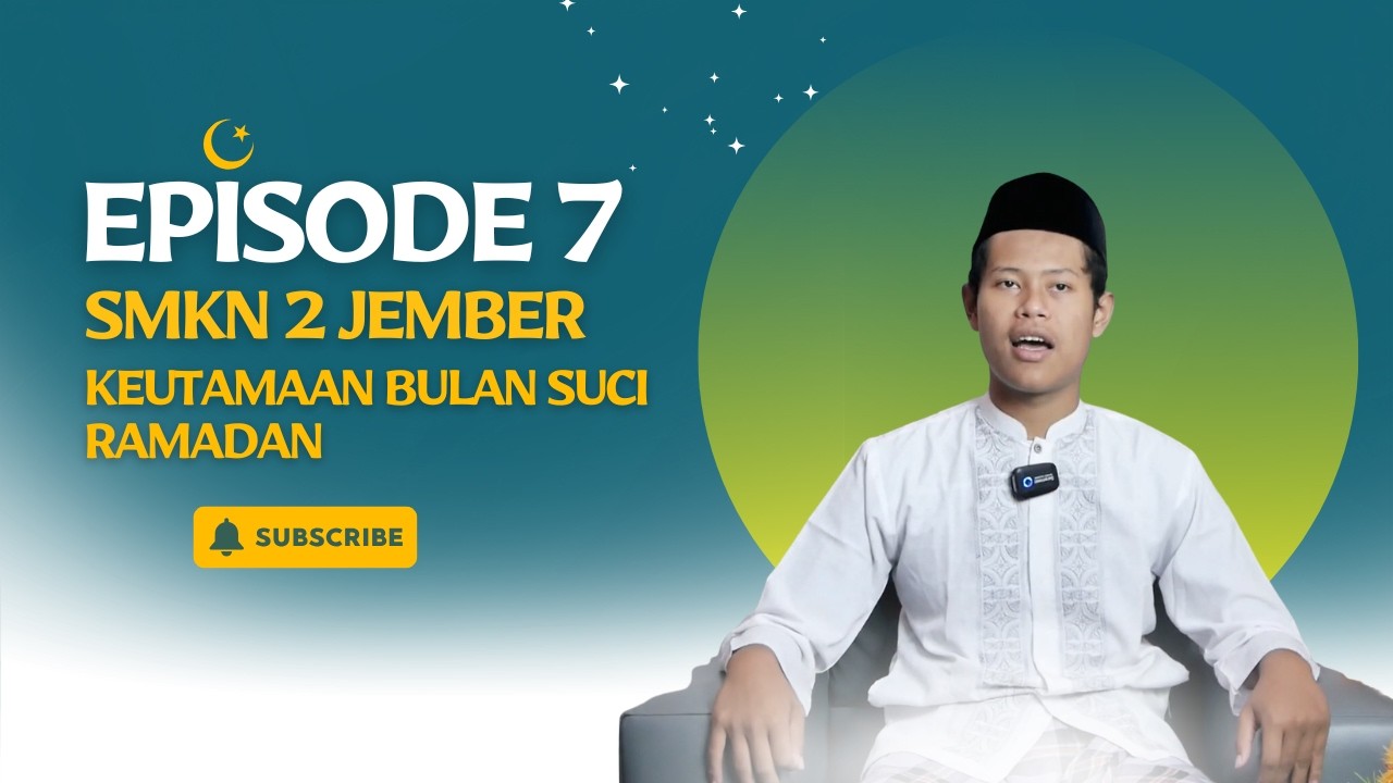PAIS Jember Bersinar Episode 7 - (Tausiyah) Keutamaan Bulan Suci Ramadan