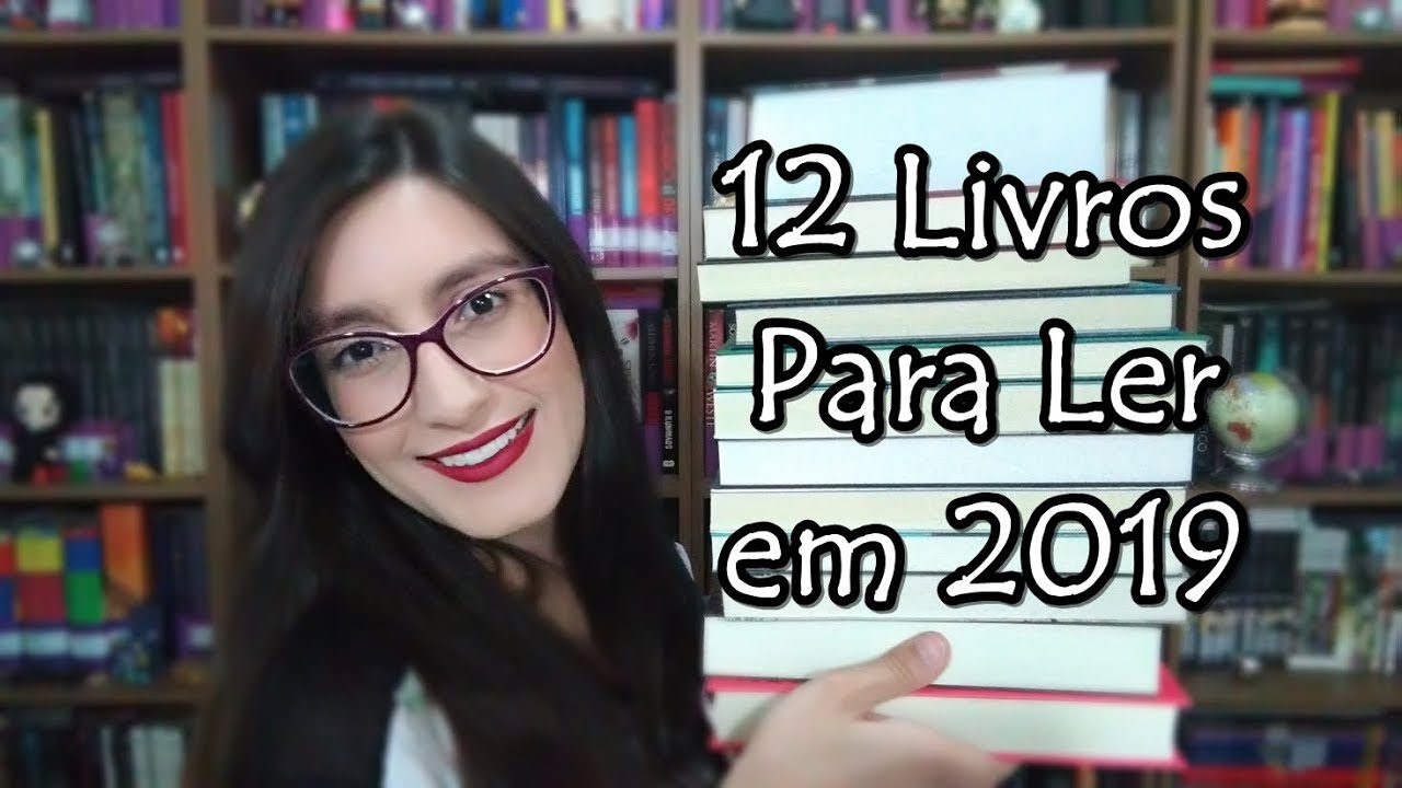 12 Livros Para Ler em 2019 | Biblioteca Fantástica