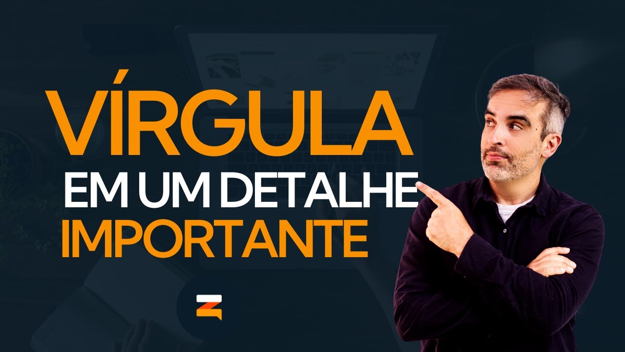 Vírgula em um Detalhe Importante
