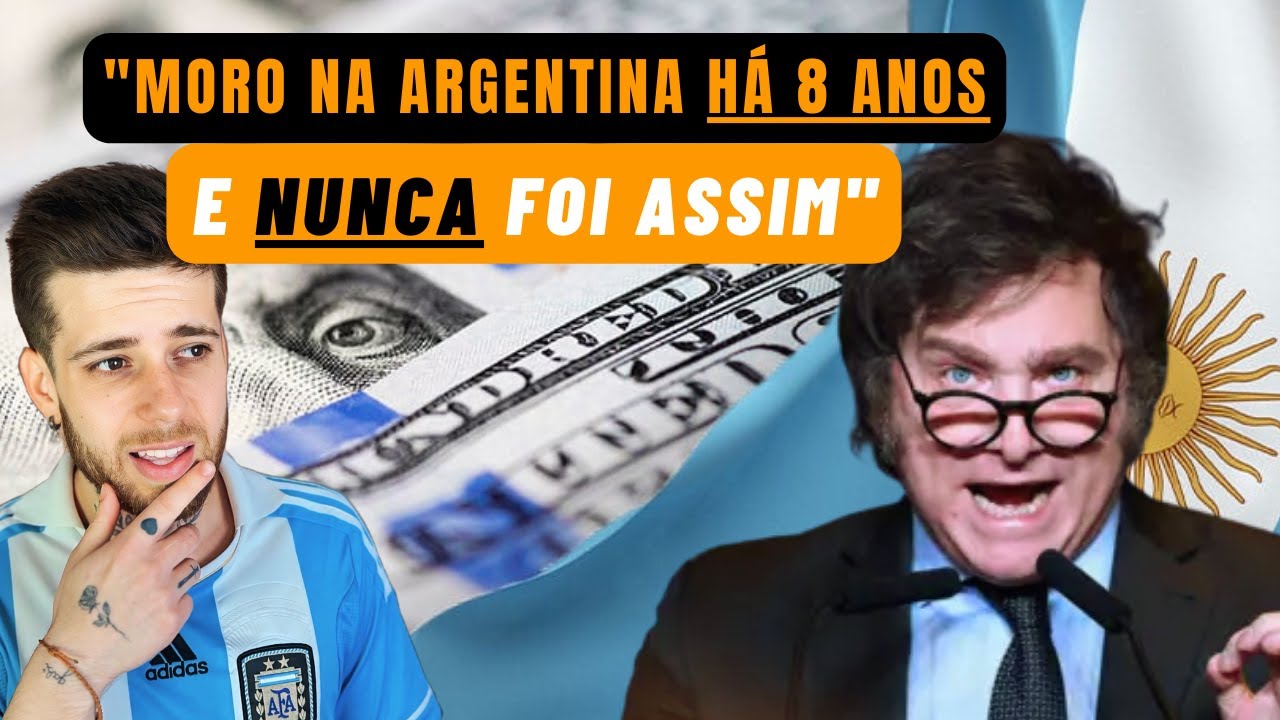 ARGENTINA ANTES E DEPOIS DO MILEI, Tudo que mudou!
