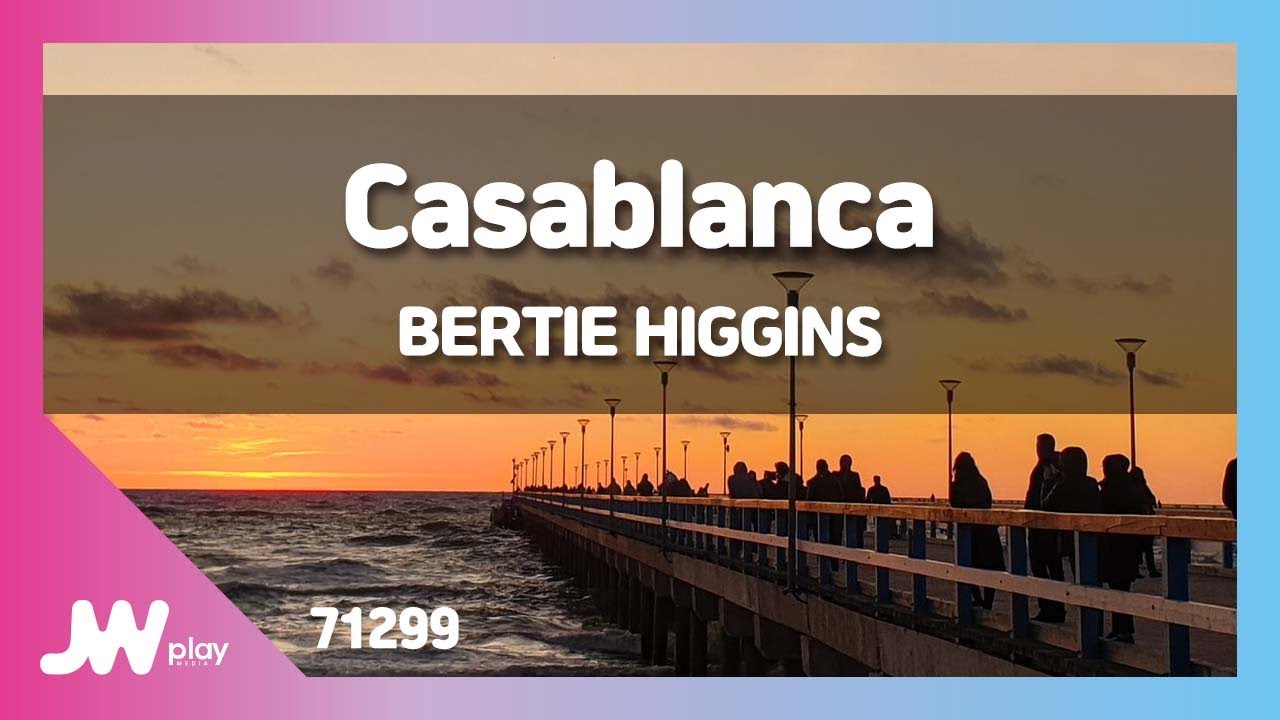 [JW노래방] Casablanca / BERTIE HIGGINS / JW Karaoke